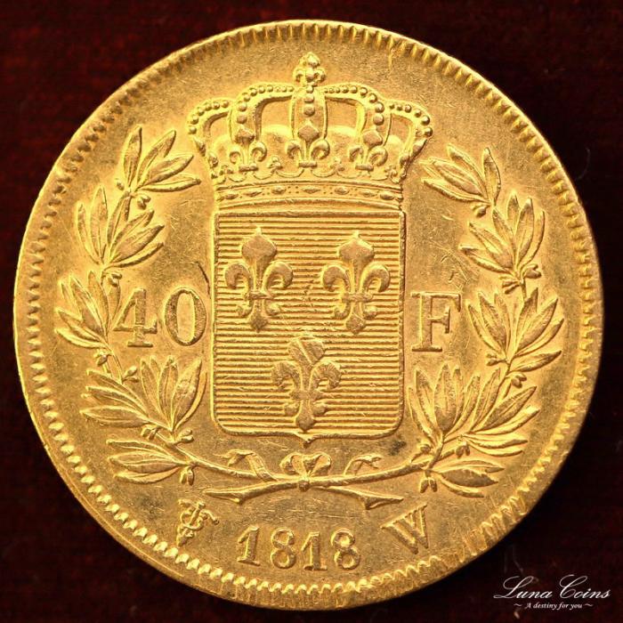 フランス 1818年銘W 40フラン金貨 ルイ18世【アンティークコイン・金貨・銀貨の販売・買取 ルナコイン】